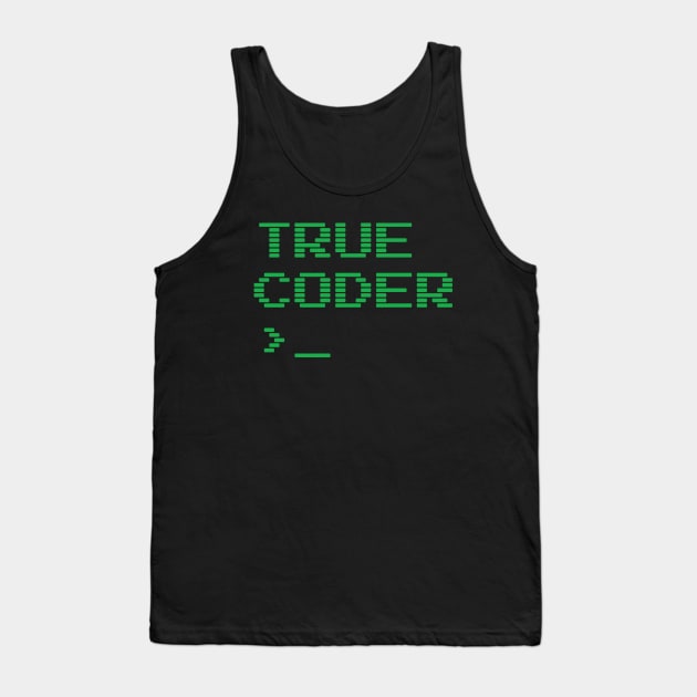 True Coder Tank Top by Nero Creative